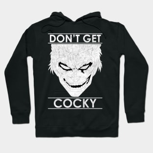 DON'T GET COCKY - ZEBRA Hoodie